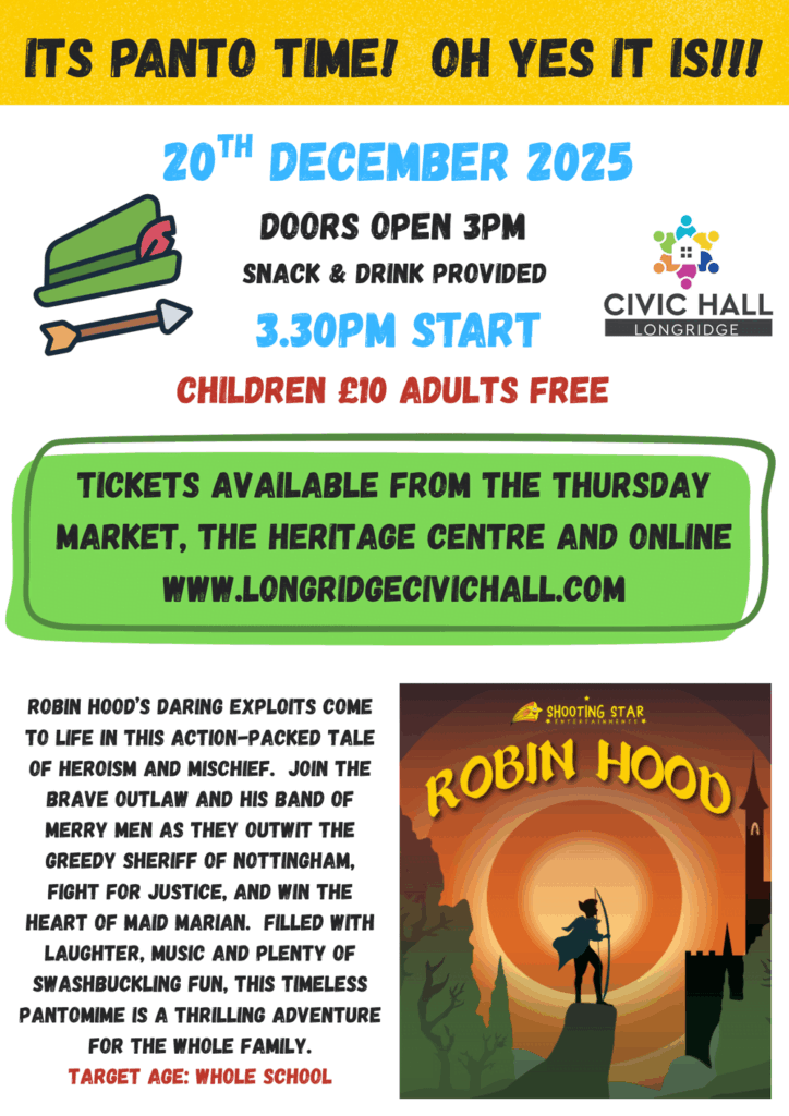 🎭 It’s Panto Time… Oh Yes It Is! — Robin Hood at Longridge Civic Hall 📅 Date: 20th December 2025